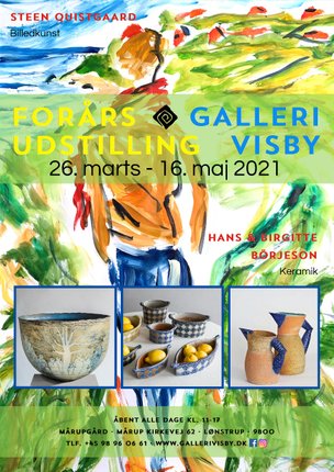 Galleri Visby særudstilling udstillingsplakat Forårsudstilling 2021 med Hans & Birgitte Börjeson (keramik) og Steen Quistgaard (billedkunst)