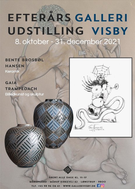 Galleri Visby - særudstilling - Efterårsudstilling 2021 med keramiker Bente Brosbøl Hansen og billedkunstner Gaia Trampedach
