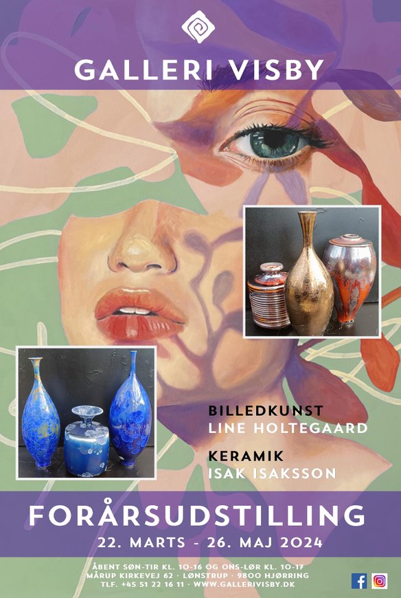 Galleri Visby - Forårsudstilling med keramiker Isak Isaksson og billedkunstner Line Holtegaard